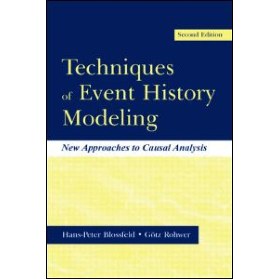 Techniques of Event History Modeling