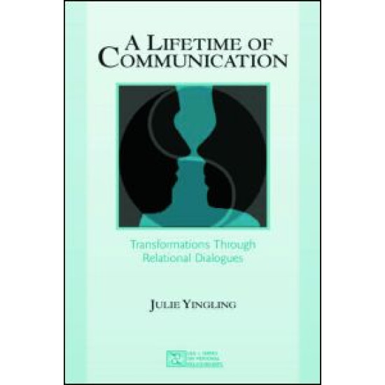 A Lifetime of Communication A Lifetime of Communication