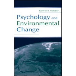 Psychology and Environmental Change Psychology and Environmental Change