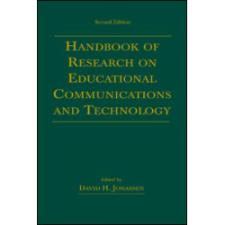 Handbook of Research on Educational Communications and Technology Handbook of Research on Educational Communications and Technology