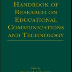 Handbook of Research on Educational Communications and Technology Handbook of Research on Educational Communications and Technology