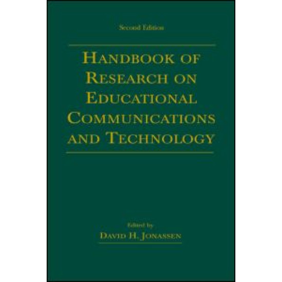 Handbook of Research on Educational Communications and Technology Handbook of Research on Educational Communications and Technology