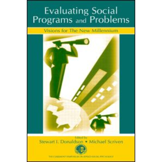 Evaluating Social Programs and Problems