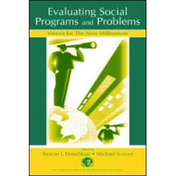 Evaluating Social Programs and Problems Evaluating Social Programs and Problems
