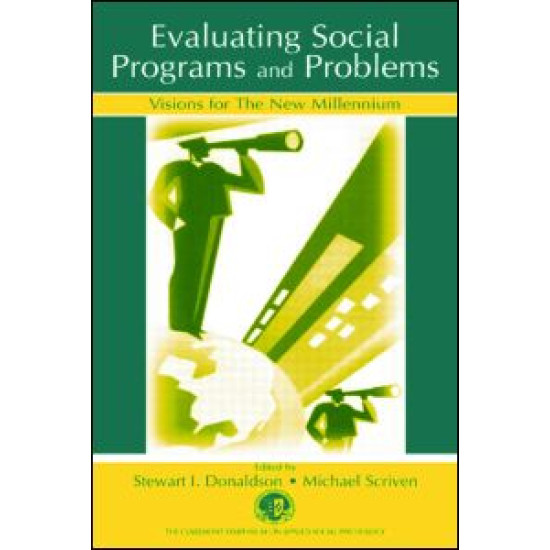 Evaluating Social Programs and Problems