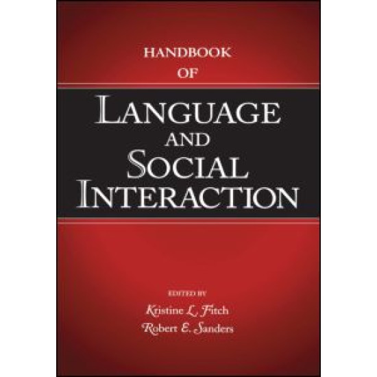Handbook of Language and Social Interaction