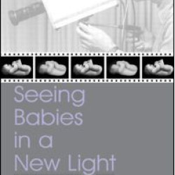 Seeing Babies in a New Light Seeing Babies in a New Light