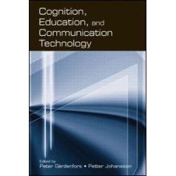 Cognition, Education, and Communication Technology Cognition, Education, and Communication Technology