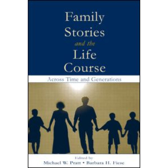 Family Stories and the Life Course