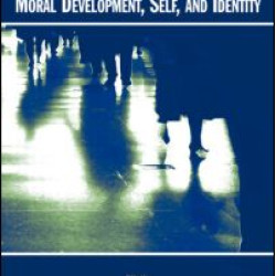 Moral Development, Self, and Identity Moral Development, Self, and Identity
