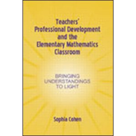 Teachers' Professional Development and the Elementary Mathematics Classroom