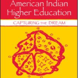 The Renaissance of American Indian Higher Education