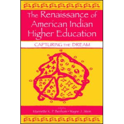 The Renaissance of American Indian Higher Education