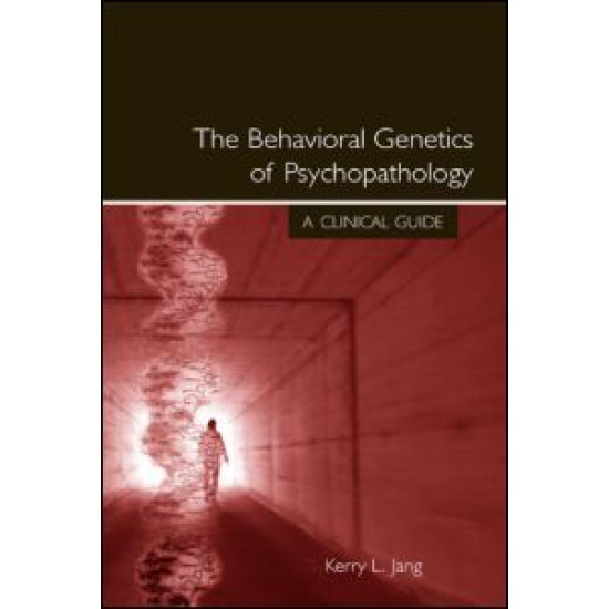 The Behavioral Genetics of Psychopathology