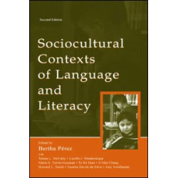 Sociocultural Contexts of Language and Literacy Sociocultural Contexts of Language and Literacy
