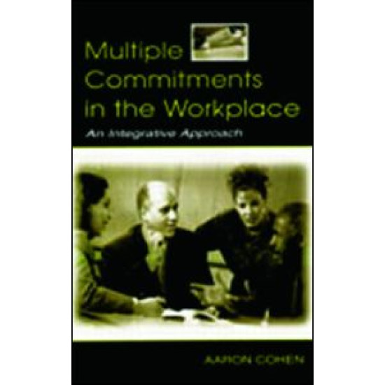 Multiple Commitments in the Workplace