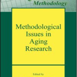 Methodological Issues in Aging Research Methodological Issues in Aging Research