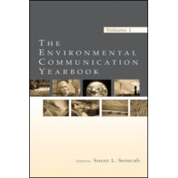 The Environmental Communication Yearbook The Environmental Communication Yearbook