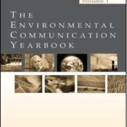 The Environmental Communication Yearbook The Environmental Communication Yearbook