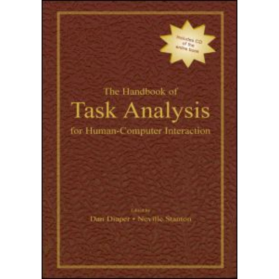 The Handbook of Task Analysis for Human-Computer Interaction