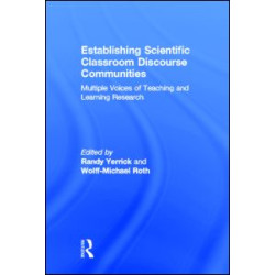 Establishing Scientific Classroom Discourse Communities Establishing Scientific Classroom Discourse Communities