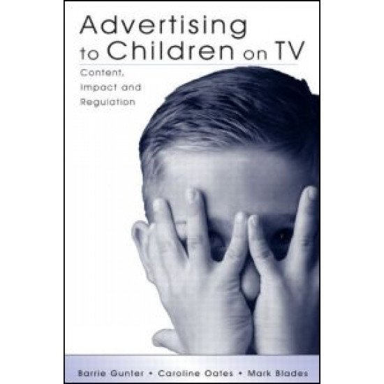 Advertising to Children on TV Advertising to Children on TV