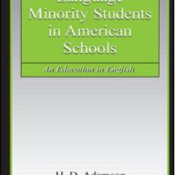 Language Minority Students in American Schools Language Minority Students in American Schools