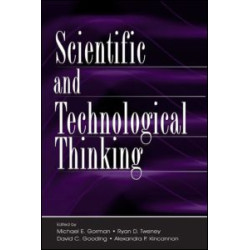 Scientific and Technological Thinking Scientific and Technological Thinking