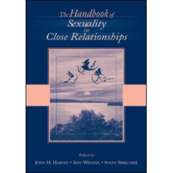 The Handbook of Sexuality in Close Relationships The Handbook of Sexuality in Close Relationships