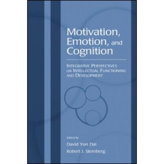 Motivation, Emotion, and Cognition