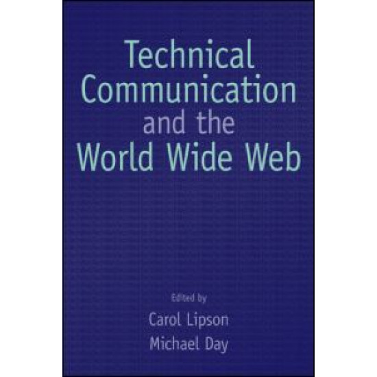 Technical Communication and the World Wide Web