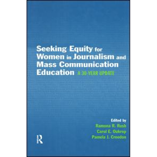 Seeking Equity for Women in Journalism and Mass Communication Education