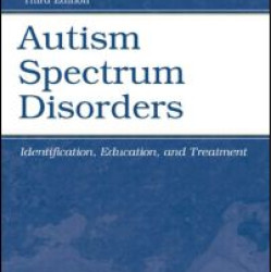 Autism Spectrum Disorders Autism Spectrum Disorders