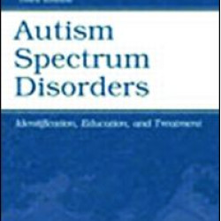 Autism Spectrum Disorders Autism Spectrum Disorders