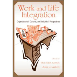 Work and Life Integration Work and Life Integration