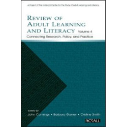 Review of Adult Learning and Literacy, Volume 4 Review of Adult Learning and Literacy, Volume 4