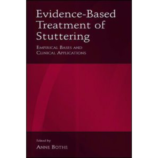 Evidence-Based Treatment of Stuttering