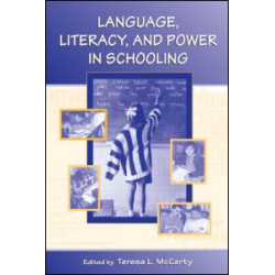 Language, Literacy, and Power in Schooling Language, Literacy, and Power in Schooling