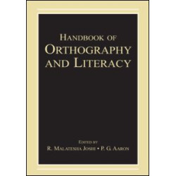 Handbook of Orthography and Literacy Handbook of Orthography and Literacy