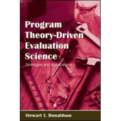 Program Theory-Driven Evaluation Science Program Theory-Driven Evaluation Science