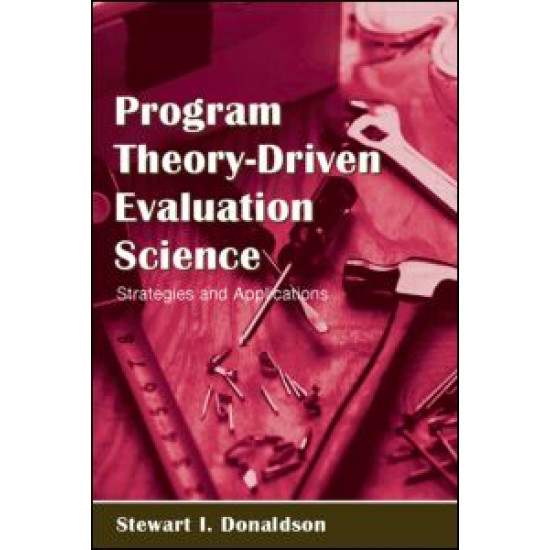 Program Theory-Driven Evaluation Science