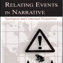 Relating Events in Narrative, Volume 2 Relating Events in Narrative, Volume 2