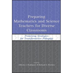 Preparing Mathematics and Science Teachers for Diverse Classrooms Preparing Mathematics and Science Teachers for Diverse Classrooms