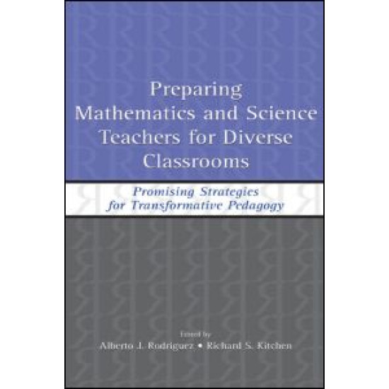 Preparing Mathematics and Science Teachers for Diverse Classrooms