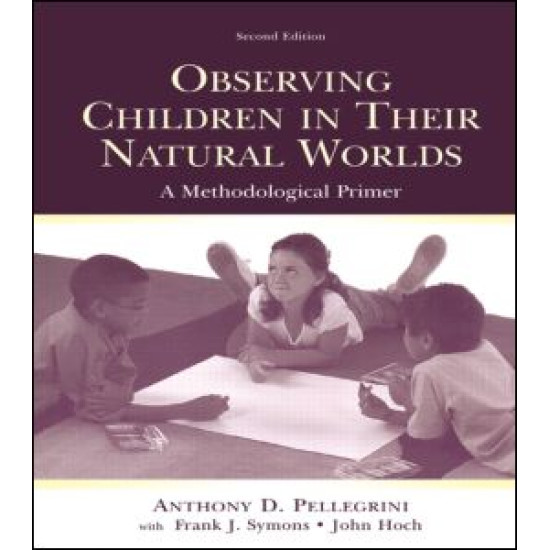 Observing Children in Their Natural Worlds Observing Children in Their Natural Worlds