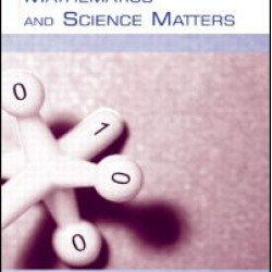 Understanding Mathematics and Science Matters Understanding Mathematics and Science Matters