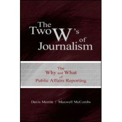 The Two W's of Journalism