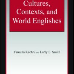 Cultures, Contexts, and World Englishes