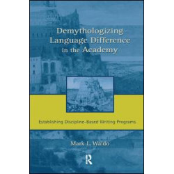 Demythologizing Language Difference in the Academy