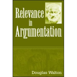 Relevance in Argumentation Relevance in Argumentation